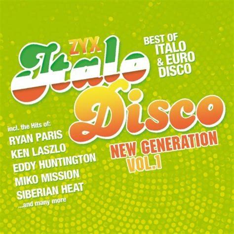 Zyx Italo Disco New Generation Vol 1 Cd 2 Mp3 Buy Full Tracklist