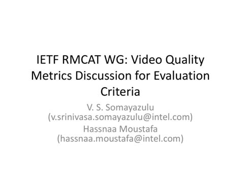 Ietf Rmcatxrblock Wg Video Quality Metric