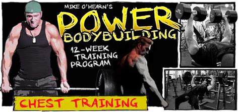 Mike Ohearns Power Bodybuilding Chest Workout