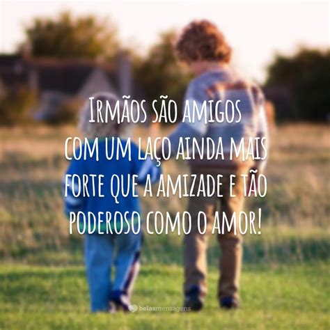 Frases De Amigo Irmão