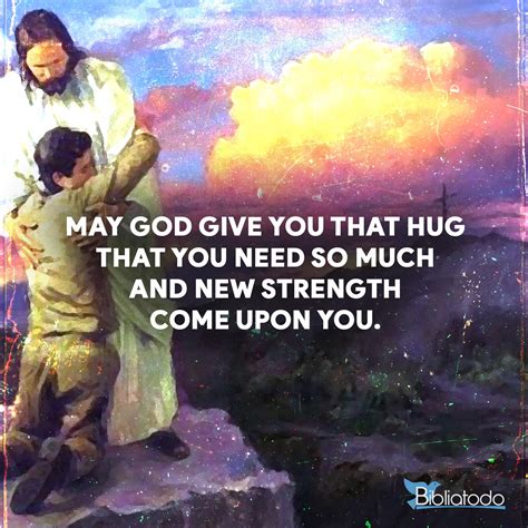 May God Give You That Hug That You Need En Img 2452 Christian Pictures