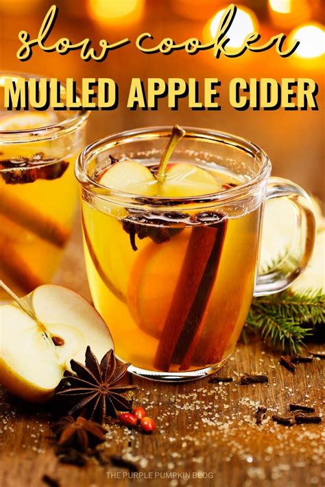 slow cooker mulled apple cider with a twist non alcoholic beverage
