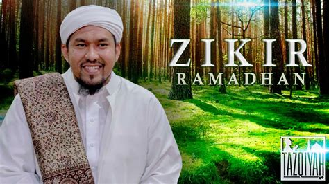 Zikir Ramadhan ᴴᴰ Habib Naqjmuddin Othman Al Khered Youtube