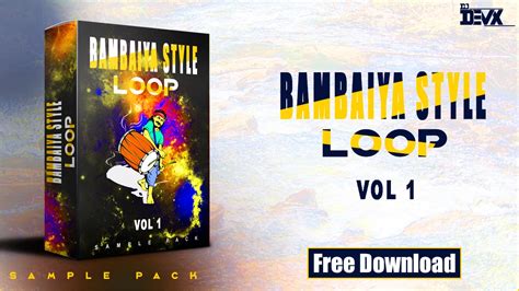 Bambaiya Style Loop Sample Pack Vol 1 Free Download Dj Devx