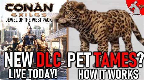 CONAN EXILES DLC IS LIVE TODAY PLUS FULL PET TAME INFO ...
