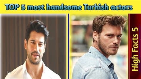 Top Most Handsome Turkish Actors Most Beautiful Turkish Male