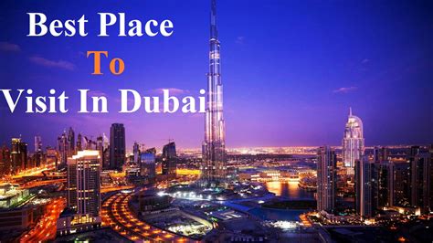Best Place For Visit In Dubai