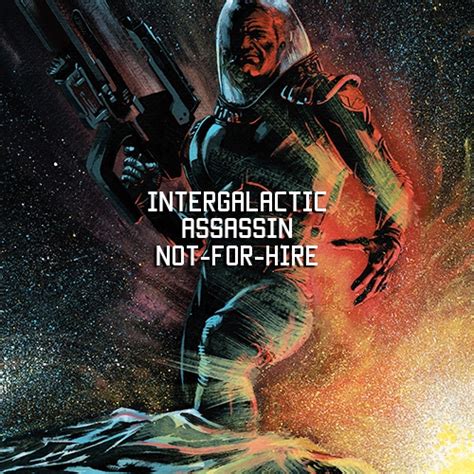 8tracks Radio Intergalactic Assassin Not For Hire 12 Songs Free