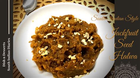 Jackfruit Seed Halwa Halasina Beeja Halwa Kathal Beej Halwa Easy