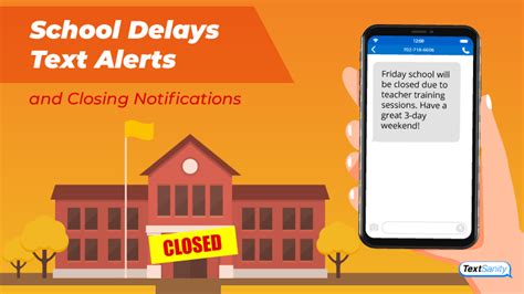 School Delays Text Alerts And Closing Notifications