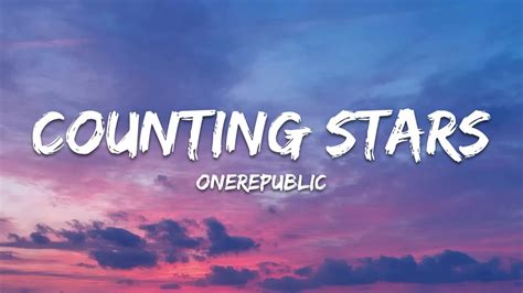 Onerepublic Counting Stars Lyrics Youtube