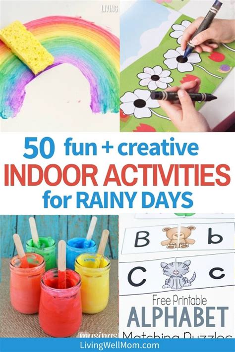 50 Fun Activities For Kids On Boring Rainy Days Living Well Mom