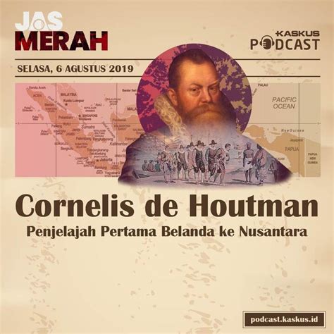 Cornelis De Houtman Penjelajah Pertama Belanda Ke Nusantara KASKUS