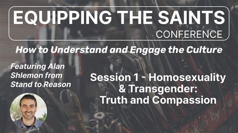 Session 1 Homosexuality And Transgender Truth And Compassion — Calvary