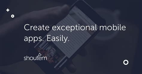 With the burgeoning app market, creating a mobile application might be the next big step in expanding your business and gaining the most app builder for mobile, web and enterprise apps. Mobile app builder for native iOS and Android apps | Shoutem