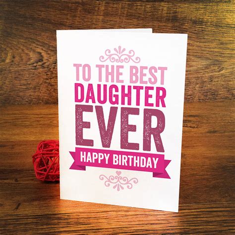 Best Daughter Birthday Card By A Is For Alphabet