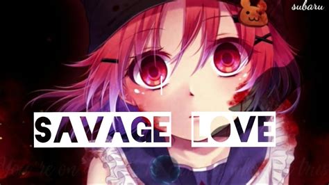 Nightcore Savage Love Lyric Youtube