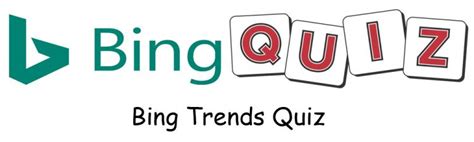 Bing Trends Quiz Test Your Knowledge Bing News Quiz