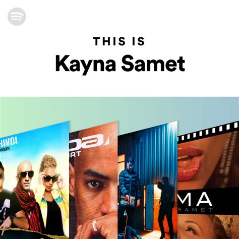 This Is Kayna Samet Spotify Playlist