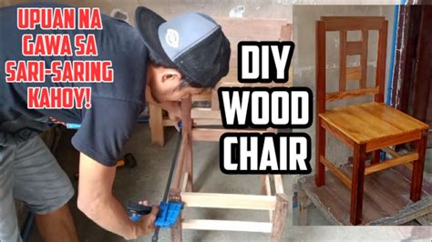Diy Wood Chair Paano Gumawa Ng Upuanbangkosilyadining And Study