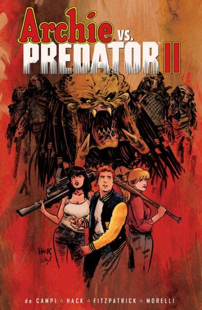 Archie Vs Predator Ii By Alex De Campi Robert Hack Paperback