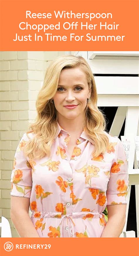 Reese Witherspoon Chopped Off Her Hair Just In Time For Summer Reese Witherspoon Summer