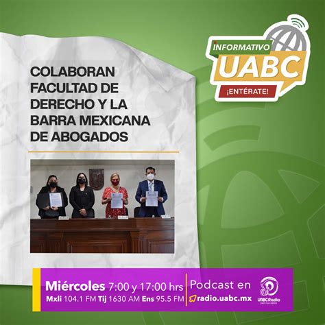 Colaboran Facultad De Derecho Y La Barra Mexicana De Abogados Uabc Radio