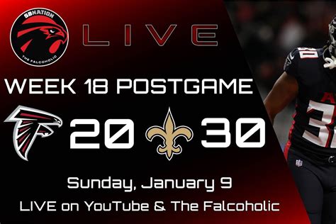 Falcons Vs Saints Week 18 Postgame Show The Falcoholic Live The