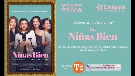 Las NiÑas Bien Trailer Premier Hablemos De Cine Youtube