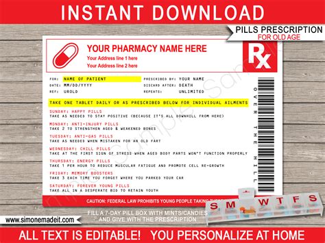 To extend the metaphor, maintaining the bridge to the fullest degree requires pharmacies to periodically review their labeling solutions to ensure that the options are sufficient for all types of dispensed medication and all patient populations served. Printable Old Age Prescription Template | Gag Birthday ...