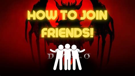 Diablo 4 How To Join Friends Game Add Friends Join A Clan Youtube