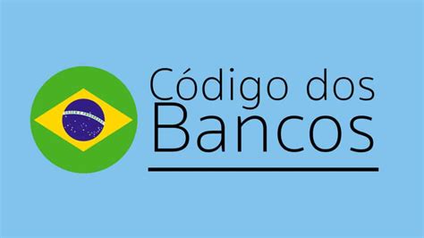 Código de Bancos no Brasil conheça a lista completa Atualizado