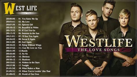Westlife The Love Songs Of All Time Westlife Best Of Full Album Youtube