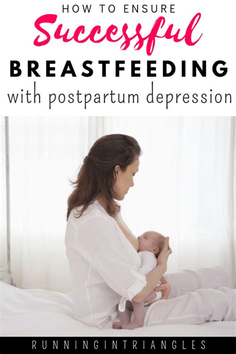 How To Ensure Successful Breastfeeding With Postpartum Depression