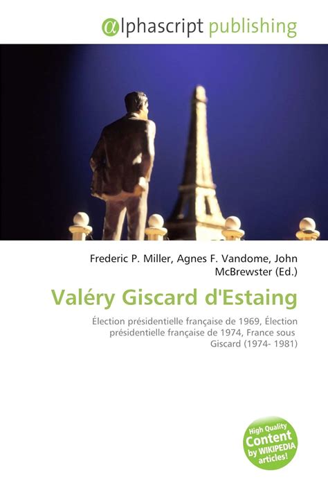 Val Ry Giscard D Estaing Lection Pr Sidentielle Fran Aise De