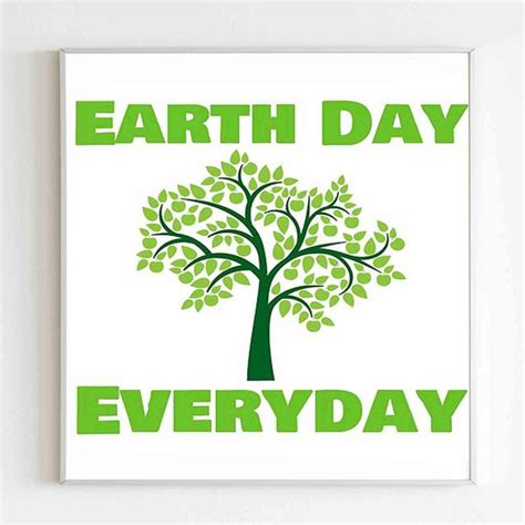 Earth Day Everyday Poster Poster Art Design
