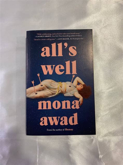 Alls Well By Mona Awad Hobbies And Toys Books And Magazines Fiction