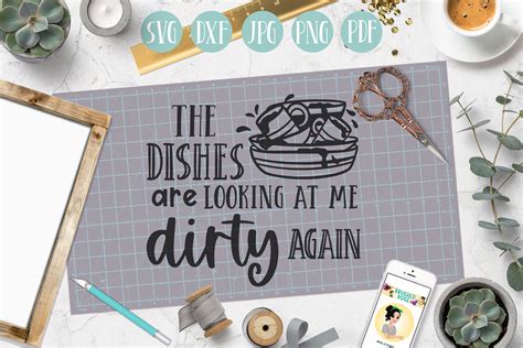 Funny Kitchen Svg The Dishes Are Looking At Me By Brushed Rose Digital