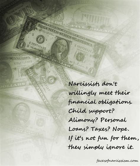 Narcissists Have No Problem Taking Your Money And Not Re Paying You
