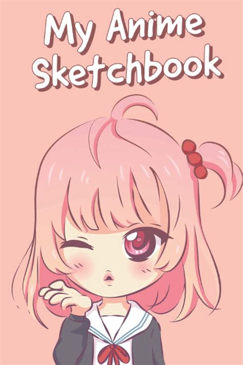 Buy My Anime Sketchbook Size 6x9 120 Blank Pages Anime Sketchbook