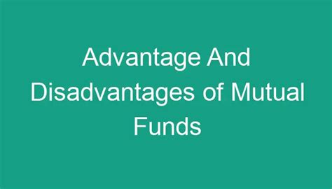 Advantage And Disadvantages Of Mutual Funds