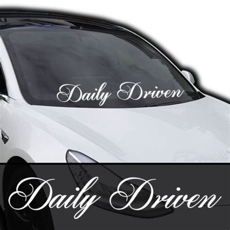 Daily Driven Cursive Windshield Banner Decalsticker 65x33 Ebay