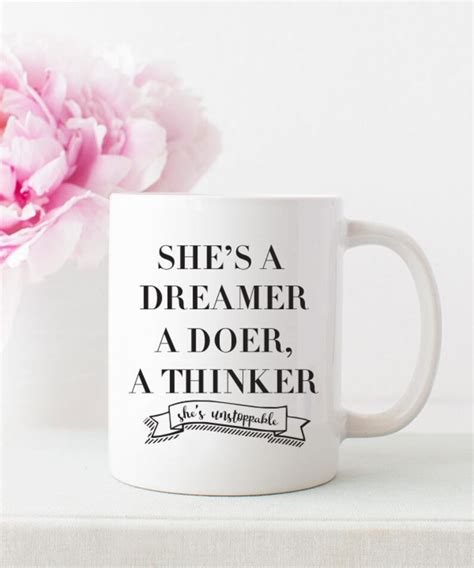 Shes A Dreamer A Doer A Thinker Shes Unstoppable Etsy