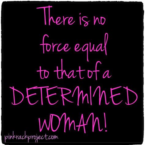 Determination Quotes For Women Quotesgram