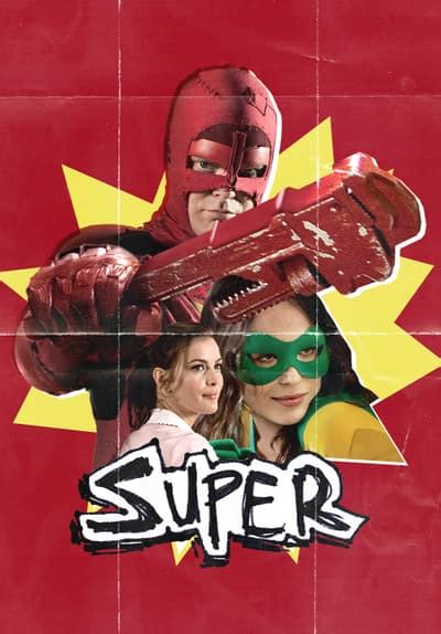 Watch Super 2011 Free Movies Tubi