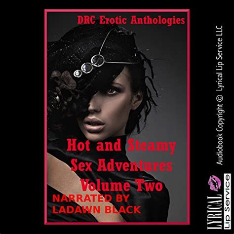 Hot And Steamy Sex Adventures Volume Two By Andrea Tuppens Tanya Tung