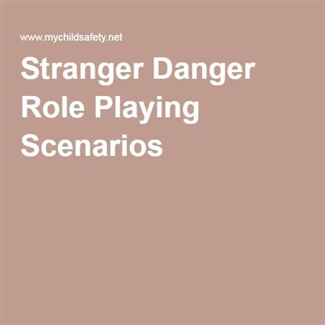 Stranger Danger Role Playing Scenarios Stranger Danger