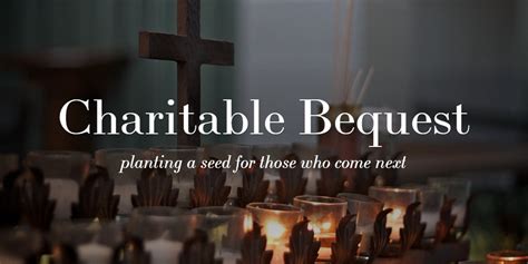 Charitable Bequest