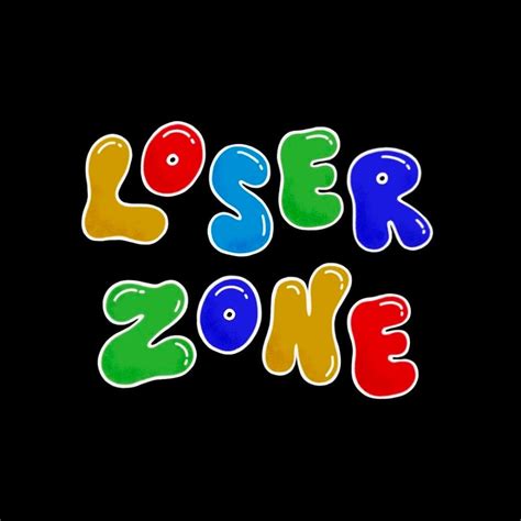 Maintenance Loser Zone