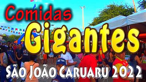 Comidas Gigantes Caruaru S O Jo O Youtube